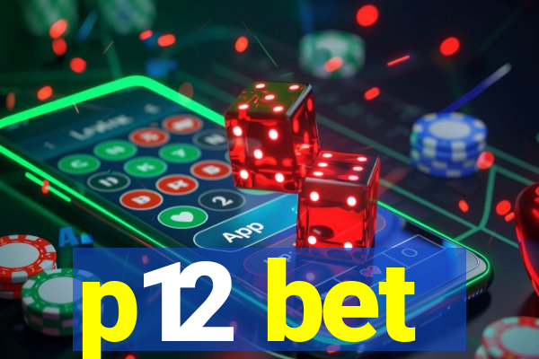 p12 bet